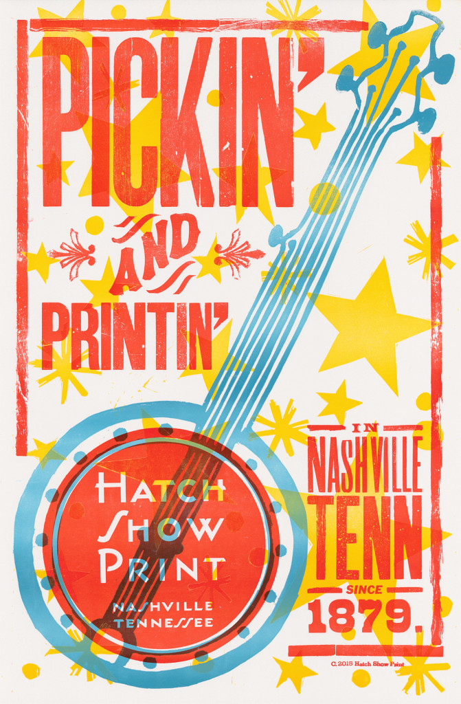 Pickin', Hatch Show Print, Nashville